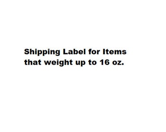 Shipping Label for 16 oz. and below Items