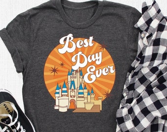 Best Day Ever Shirt, Disney Family Shirt, Disney Castle Shirt, Disney Trip Shirt, Disneyland Shirt, Disney Shirt, Disney Vacation Shirt
