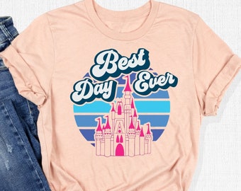 Best Day Ever Shirt, Disney Family Shirts, Disney World Shirt, Disney Trip Shirt, Disneyland Trip Shirt, Disney Shirt, Disney Vacation Shirt