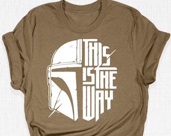This Is The Way Shirt, Mandalorian This Is The Way Shirt, Star Wars Disney Shirt, Disney Shirt, Mandalorian Shirt, Star Wars Shirt