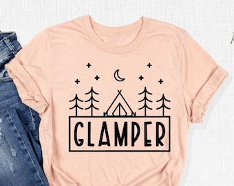 Glamper T-Shirt, Glamping Trip Tee, Nature Lover Shirt, Camping In The Forest Tee, Camp Lover Shirt, Adventure Outfit, Cute Gift for Glamper