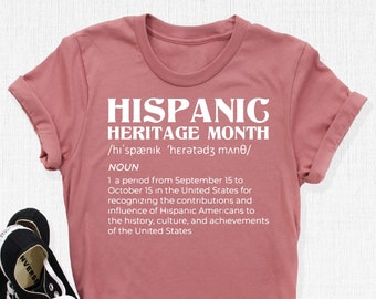 Hispanic Definition T-Shirt, Hispanic Heritage Month Shirt, Latina Power Gifts, Cool Mexican Outfit, Cute  Spanish Tee, Latin American Shirt