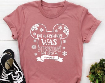 Disney Family Shirt, Not A Creature Was Stirring Disney Shirt, Disney Group Shirts, Christmas Disney Shirt