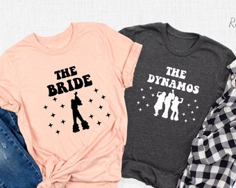 The Bride And The Dynamos Shirts, Mamma Mia Bachelorette Party Shirts, Donna And The Dynamos Shirt, Bridal Party Shirts, Bride Bachelorette