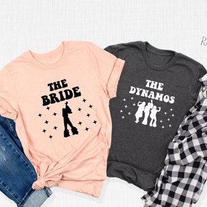 The Bride And The Dynamos Shirts, Mamma Mia Bachelorette Party Shirts, Donna And The Dynamos Shirt, Bridal Party Shirts, Bride Bachelorette