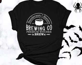Sanderson Sister Brewing Co, Sanderson Sister Shirt, Premium Witches, Witch Shirt, Funny Halloween Shirt, Halloween Tshirts, Halloween Gifts