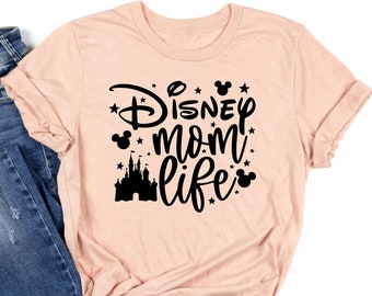 Disney Mom Life Shirt, Disney Mom Shirt, Disney World Shirt, Disney Trip Shirt, Disney Family Shirts, Mom Shirt