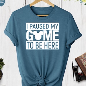 I Paused My Game to Be Here Disney T-Shirt, Disney Kids Shirt, Mickey Shirt, Disney Gamer Outfit, Disney Men Tee, Cute Disney Boy Shirt Gift