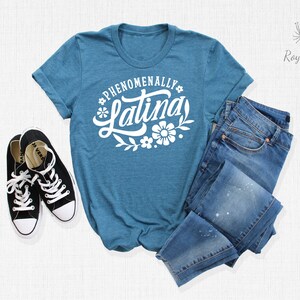 Phenomenally Latina T-Shirt, Hispanic Shirt, Melanin Shirt, Educated Hispanic Tee, Cute Mexican Shirt, Proud Latina Shirt, Power Latina Gift image 2