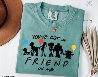 Comfort Colors Retro You've Got A Friend In Me Toy Story Shirt, Disney Toy Story Tee, Toy Story Friends shirt, Vintage Disney Toy Story Tee