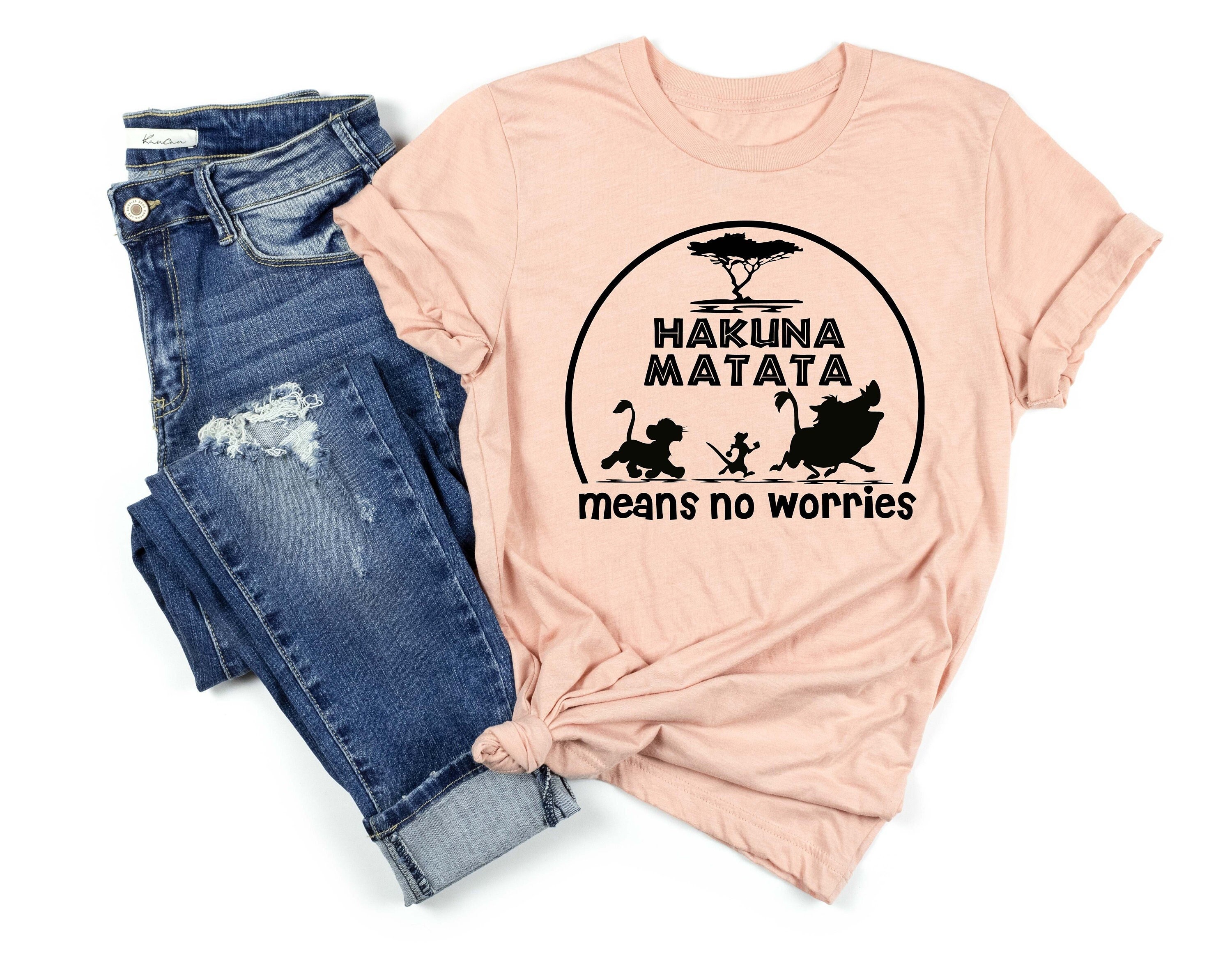 hakuna matata it means no worries t shirt