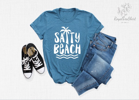 Salty Beach Shirt, Beach Shirt, Salty Vibes Shirt, Stay Salty Shirt, Beach Vibes Shirt. Beach Vacation Shirt, Beach Vacay Shirt, Summer Tee