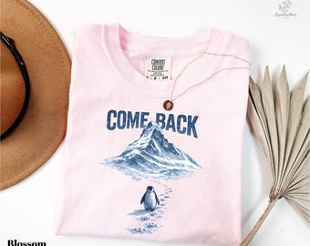 Comfort Colors Come Back Penguin T-shirt, Retro Snow Penguin Tee, Vintage Nihilist Penguin Shirt, Viral Penguin Shirt, Trendy Penguin Shirt