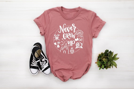 Never Grow Up Shirt, Disney Adult Shirt, Disney Adult Dress, Disney Trip Shirt, Disney Womens Shirt, Disney World Shirt