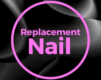 Custom Replacement Nail: Choose Your Design & Shape