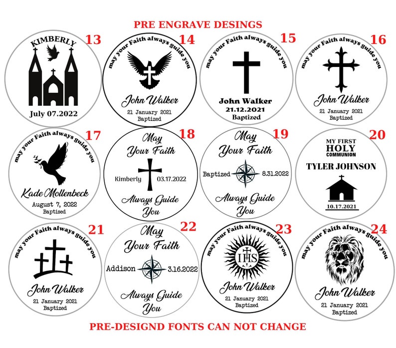 May include: A set of 24 round, black and white engraved designs for personalized gifts. The designs include religious symbols, such as crosses, doves, and a church, as well as other images, such as a compass, a lion, and a house. The text "May your Faith always guide you" is repeated on each design.