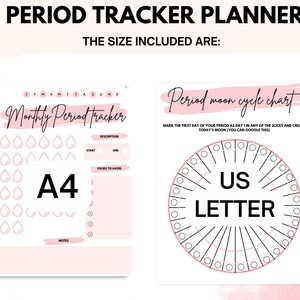Puede incluir: Un planificador de seguimiento del per&iacute;odo imprimible con dos dise&ntilde;os. El primer dise&ntilde;o es un seguimiento mensual del per&iacute;odo con un fondo rosa y un icono de gota para cada d&iacute;a del mes. El segundo dise&ntilde;o es un gr&aacute;fico del ciclo lunar del per&iacute;odo con un fondo rosa y un c&iacute;rculo con 30 secciones para rastrear el ciclo menstrual. El texto "A4" y "US LETTER" se incluye para indicar el tama&ntilde;o de los dise&ntilde;os imprimibles.
