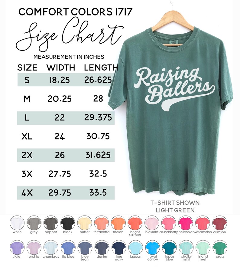 May include: Size chart for t-shirts in various sizes, with measurements in inches for width and length. The chart shows sizes S through 4X. The t-shirt shown is light green with the text "Raising Ballers" in white. The chart also shows a color palette of various colors for the t-shirts.
