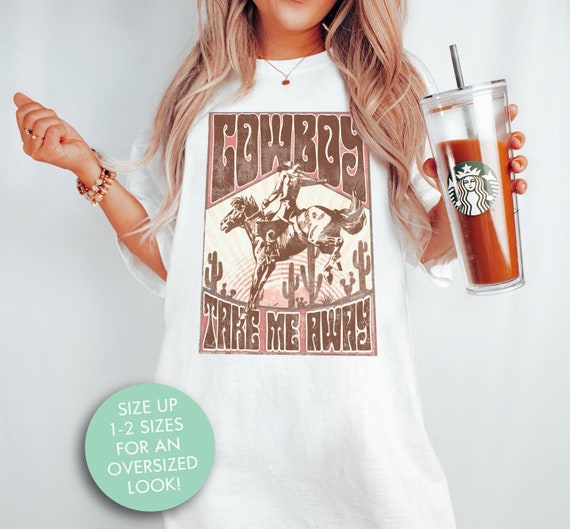 Cowboy Take Me Away Comfort Colors Tshirt Nashville Tee