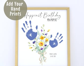 Printable Happy Birthday Handprint Art, Custom Birthday Gift, Handprint Keepsake from Child to Mommy Mom Mother