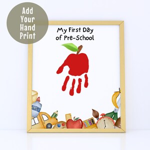 First Day of School Handprint Art, Back to School, Memorable First Day of Pre-School Keepsake Handprint Art Craft, Child Kids Teacher