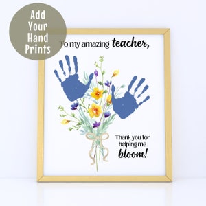 Teacher Appreciation Gift Keepsake Handprint Bouquet Art Craft Template, Wildflower Teacher Thank You Gift, Thank you For Helping Me Bloom