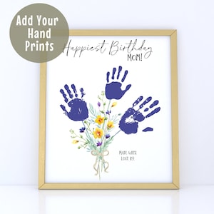 Printable Happy Birthday Handprint Art, Custom Birthday Gift, Handprint Keepsake from Child to Mom