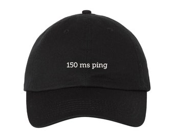 150ms Ping, Gamer Hat, Adjustable Dad Hat, Embroidered Cap