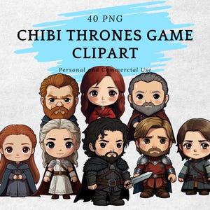 Chibi Thrones Game Clipart, GOT, Cartoon Thrones Game Characters, Baby Thrones Game, PNG Bundle, Chibi,Comic, Fan Art, Instant Download, PNG