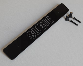 License Plate Delete "SUBIE" laser cut and engraved from acrylic for Subaru with factory JDM holes 210mm apart