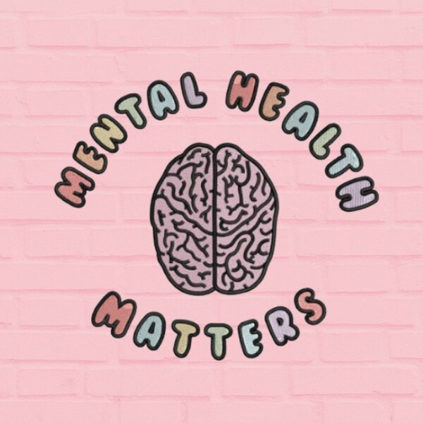 Mental Health Matters Embroidery Etsy