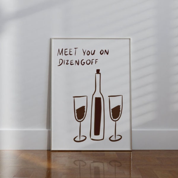 Triff dich auf Dizengoff - Wine/ Tel Aviv Israel Premium Matte Vertical Posters