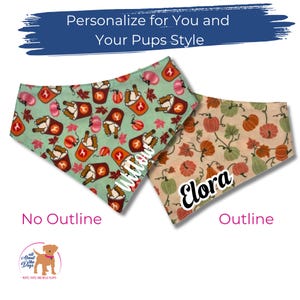 Puede incluir: Dos pa&ntilde;uelos para perros con dise&ntilde;os oto&ntilde;ales. Uno es verde menta con dise&ntilde;os de tazas de caf&eacute; y calabazas, el otro es beige con calabazas y hojas. El texto dice "Personalize for You and Your Pups Style", "Willow" y "Elora".