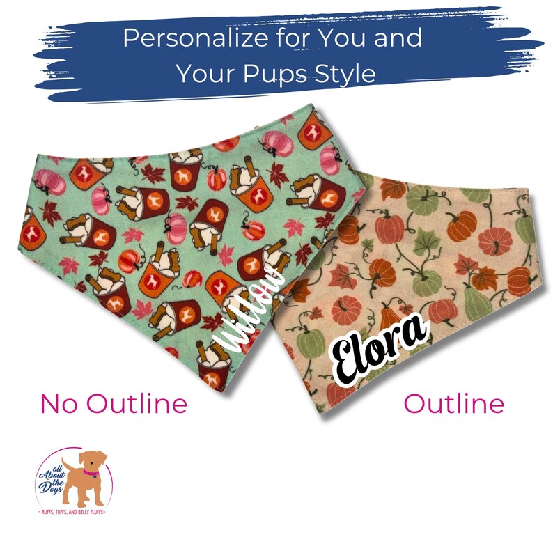 Puede incluir: Dos pa&ntilde;uelos para perros con dise&ntilde;os oto&ntilde;ales. Uno es verde menta con dise&ntilde;os de tazas de caf&eacute; y calabazas, el otro es beige con calabazas y hojas. El texto dice "Personalize for You and Your Pups Style", "Willow" y "Elora".