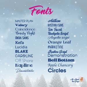 May include: A graphic featuring a list of fonts in various styles and sizes, with the word "Fonts" in pink script at the top. The fonts are displayed in blue against a light blue background with white snowflakes and illustrated pine trees.