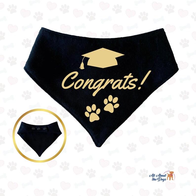May include: Black dog bandana with a gold graduation cap, paw prints, and the text "Congrats!"