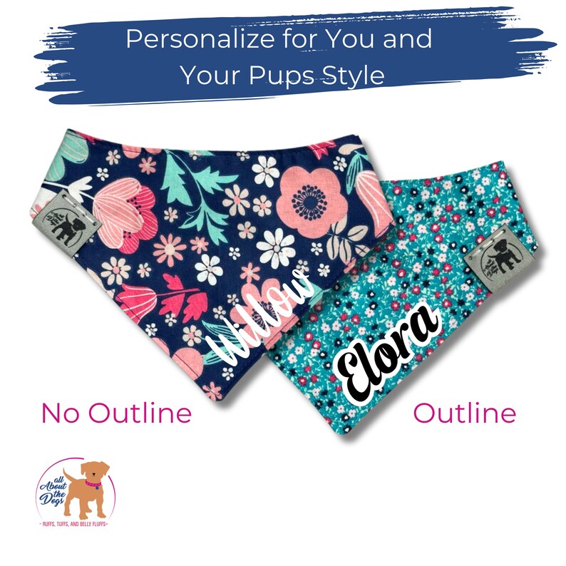 K&ouml;nnte beinhalten: Zwei Hunde-Bandanas mit floralen Mustern. Eines ist marineblau mit rosa und wei&szlig;en Blumen, das andere ist t&uuml;rkis mit roten und wei&szlig;en Blumen. Auf dem marineblauen Bandana steht "Willow" und auf dem t&uuml;rkisfarbenen Bandana steht "Elora". Der Text "Personalisiere f&uuml;r dich und den Stil deiner Welpen" steht oben.