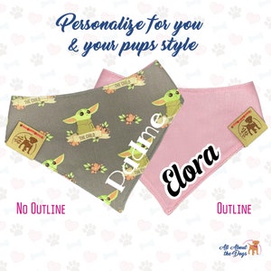 Puede incluir: Dos bandanas para perros, una gris con un patr&oacute;n repetido de un personaje verde y flores, y otra rosa con un contorno blanco. La bandana gris tiene el nombre "Padme" escrito en ella, y la bandana rosa tiene el nombre "Elora" escrito en ella. Ambas bandanas tienen una peque&ntilde;a etiqueta con una silueta de perro.