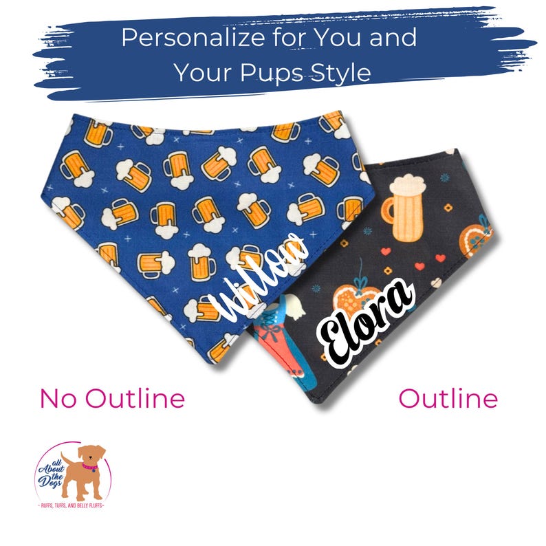 K&ouml;nnte beinhalten: Zwei Hunde-Bandanas, eines blau mit Bierkr&uuml;gen und dem Namen "Willow", das andere schwarz mit einem Bierkrug und dem Namen "Elora". Der Text "Personalize for You and Your Pups Style" steht oben.