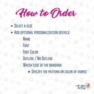 Peut inclure: Graphique avec le texte "How to Order" en rose. Les instructions incluent la s&eacute;lection d'une taille, l'ajout de d&eacute;tails de personnalisation comme le nom et la police, et la sp&eacute;cification du motif ou de la couleur du bandana. Le logo "All About the Dogs" est en bas &agrave; droite.