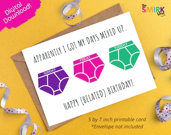 Funny Belated Birthday Card: Sarcastic Late Birthday Wishes (Printable PDF)