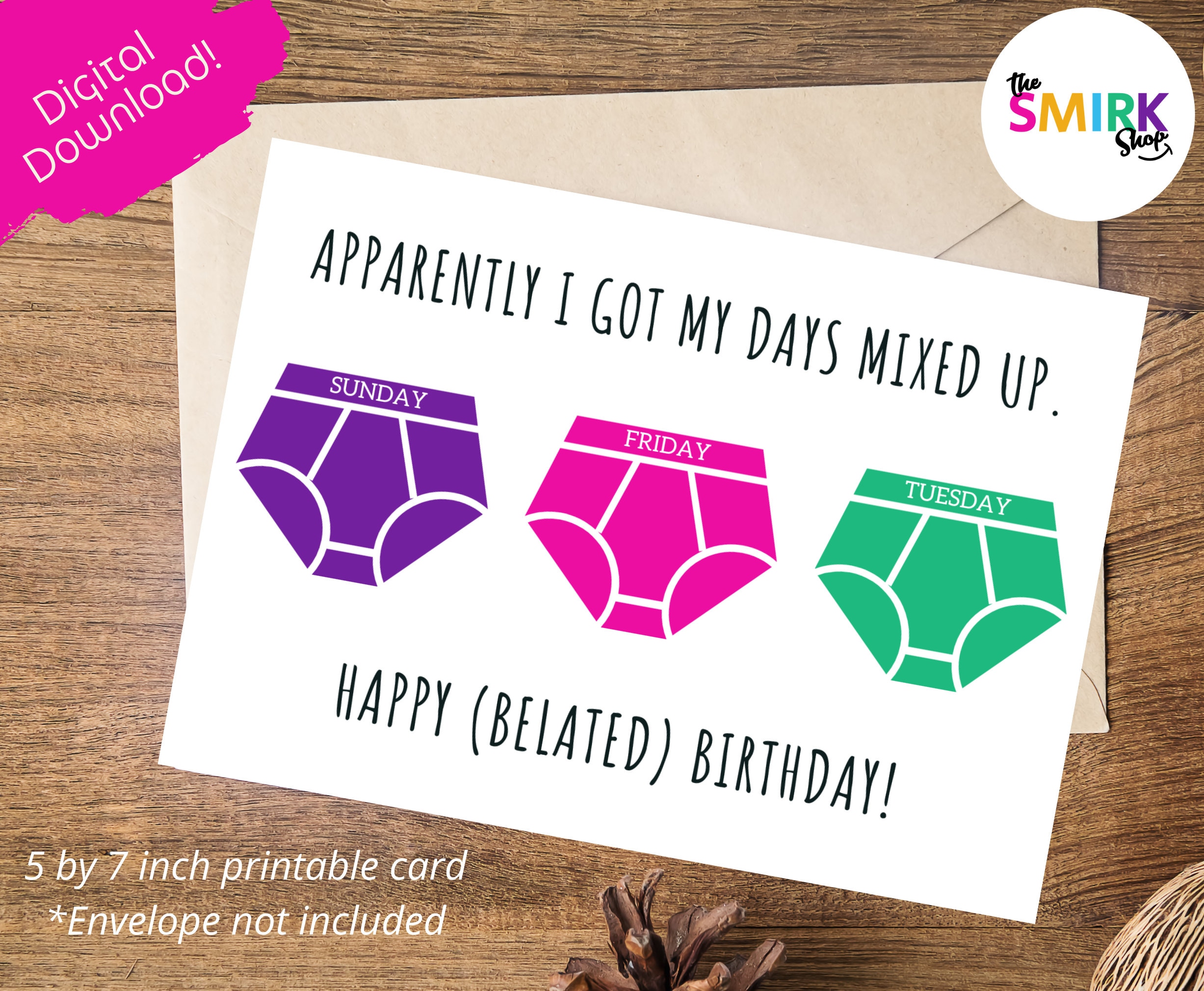 Funny Belated Birthday Card, Printable Belated Birthday Card, Sarcastic ...