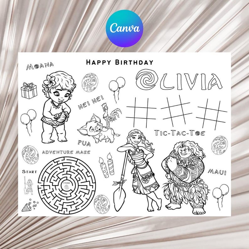 May include: A black and white printable coloring page featuring characters from the animated movie Moana. The page includes a maze, tic-tac-toe game, and a birthday message that says "Happy Birthday Olivia".