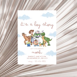 May include: A baby shower invitation with a cartoon illustration of characters from the Toy Story movie. The invitation says "it's a boy story" and "Let's celebrate Noah". The invitation includes the date, time, and location of the party.