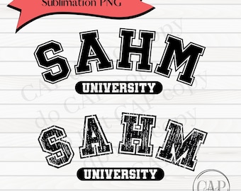 Stay At Home Mama University Bundle • Stay At Home Marketer Sublimation Design, Mom Shirt Png Print File, Varsity Style Font, Gift for Mom