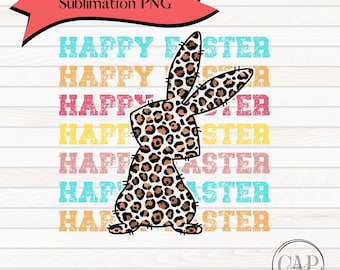 Happy Easter Leopard Bunny Png • Happy Easter Sublimation Design, Easter Shirt Png Print File, Gift for her