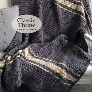 Classic Blanket Crochet Pattern | Blanket Pattern | Throw Pattern | Crochet Blanket Pattern | Crochet Throw Pattern | Modern | Light Weight