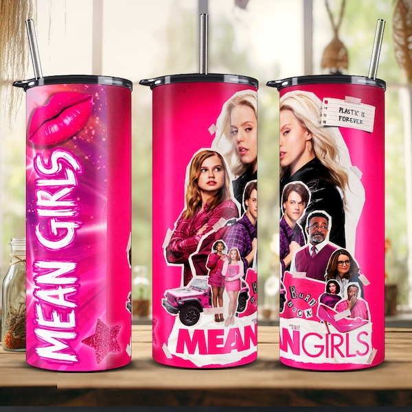 MEAN GIRLS FILM 2024 | Tumbler Wrap, Cartoon 20oz Skinny, Musical, Regina, Cady, Gretchen, Janis, Sharon, Tina Rey, Template Sublimation Hd