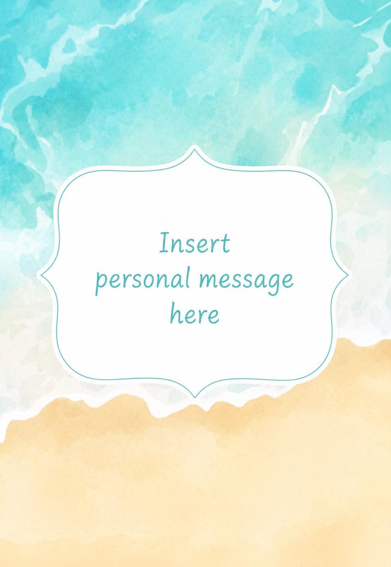Puede incluir: Dise&ntilde;o de acuarela con tema de playa. La parte superior presenta un lavado de acuarela azul y blanco, que se asemeja a las olas del oc&eacute;ano. La parte inferior tiene un color beige arena. Un marco blanco adornado contiene el texto "Insert personal message here."