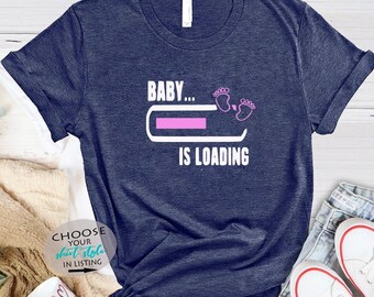 Baby is Loading T-shirt, Pregnancy Clothes, Pregnancy T-shirt, Shirt for Pregnant Woman, Cute Pregnancy Shirt